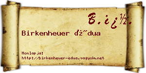 Birkenheuer Édua névjegykártya
